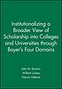 Institutionalizing a broader view of scholarship through Boyer's four domains