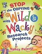 Stop the copying with wild and wacky research projects