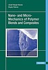 Nano- and micro-mechanics of polymer blends and... by J Karger-Kocsis