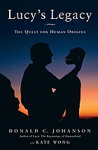 Lucy's Legacy: The Quest for Human Origins cover image