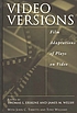 Video versions : film adaptations of plays on... von Thomas L Erskine