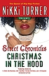 Nikki Turner presents Christmas in the hood : street chronicles.
