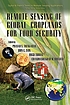 Remote sensing of global croplands for food security 著者：  Prasad Srinivasa Thenkabail 