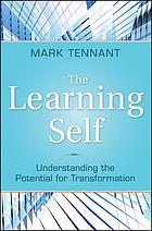 The learning self : understanding the potential for transformation