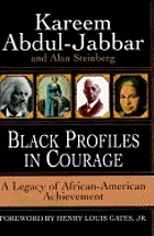 Black profiles in courage : a legacy of African American achievement