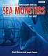 Sea monsters : prehistoric predators of the deep por Nigel Marven