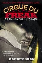 Cirque du freak. Volume 1, A living nightmare