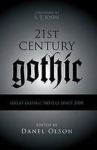Twenty-First-Century Gothic : Great Gothic Novels Since 2000.