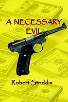 A necessary evil