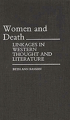 Women and death : linkages in western thought and literature