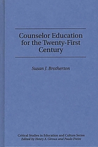 Counselor education for the twenty-first century