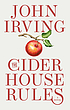 The cider house rules : a novel door John Irving