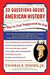 33 questions about American history you're not... von Thomas E Woods
