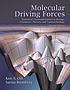 Molecular driving forces : statistical thermodynamics... by  Ken A Dill 