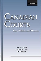 Canadian courts : law, politics, and process