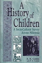 A history of children : a socio-cultural survey across millennia