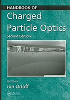 Handbook of charged particle optics