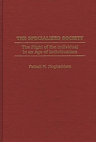 The specialized society : the plight of the individual in an age of individualism