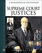 Supreme Court justices : a biographical dictionary