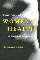 Handbook of women's health : an evidence-based approach