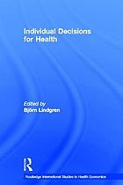 Individual decisions for health