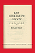 The courage to create 著者：  Rollo May 