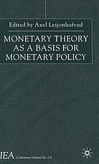 Monetary theory and policy experience