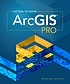 Getting to know ArcGIS pro by  Michael Law 