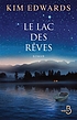 Le lac des rêves : roman by Kim Edwards