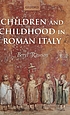 Children and childhood in Roman Italy