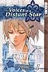 The voices of a distant star = Hoshi no koe por Makoto Shinkai