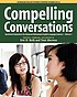 Compelling conversations. Volume 1 by  Eric Hermann Roth 