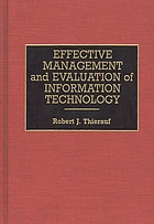 Effective management and evaluation of information technology