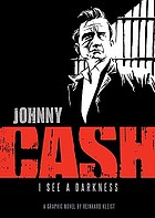 Johnny Cash : I see a darkness : a graphic novel