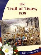 The Trail of Tears, 1838