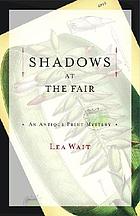 Shadows at the fair : an antique print mystery