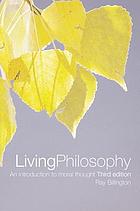 Living philosophy : an introduction to moral thought