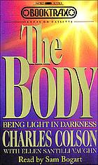 The body : being light in the darkness