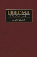 Liberace : a bio-bibliography