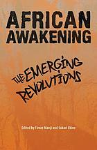 African awakening : the emerging revolutions