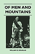 Of Men And Mountains. 作者： William O Douglas