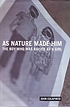 As nature made him : the boy who was raised as a girl