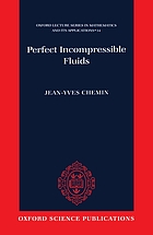 Perfect incompressible fluids