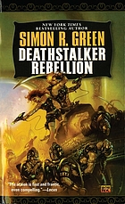 Deathstalker rebellion : being the second part of the life and times of Owen Deathstalker