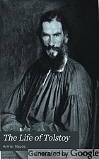 The life of Tolstoy: first fifty years,