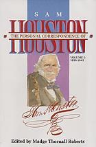 The personal correspondence of Sam Houston