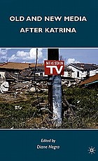 Old and new media after Katrina