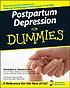 Postpartum depression for dummies by  Shoshana S Bennett 