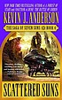 Scattered suns / Kevin J. Anderson. by  Kevin J Anderson 