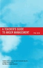 A teacher's guide to anger management
